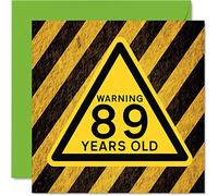 Fun 89th Birthday Cards for Women and Men, Warning