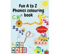 Fun A to Z Phonics Colouring Book