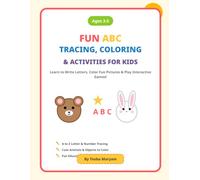 Fun ABC: Tracing, Coloring & Activities for Kids: Handwriting Practice Book for Preschool & Kindergarten: Color & Learn Alphabet Tracing, Shape ... Letters Train & Mazes for Little Learners