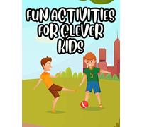 Fun Activities For Clever Kids: Boys' Coloring and Activity Book, Children's Workbook with Coloring Page, Word Search, Crosswords, and More