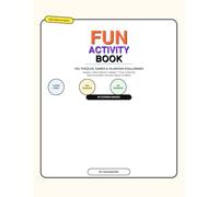 Fun Activity Book for Adults: Large Print 100+ Puzzles: Sudoku, Word Search, Mazes, Word Scramble, Number Search, Trivia, Coloring & Hilarious Challenges | With Solutions