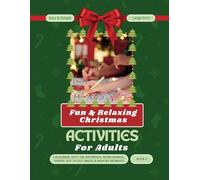 Fun and Easy Christmas Activities for Adults - Xmas Activity and Puzzles for the Elderly and with Dementia and Alzheimer's: Large Print and Simple