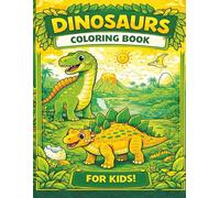 Fun and Easy Dinosaur Coloring Pages for Boys and Girls Ages 4-8: Big, Bold and Simple Designs That Are Easy to Color