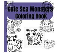 Fun and easy ocean creatures to color: Cute and silly sea monster adventures