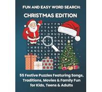 FUN AND EASY WORD SEARCH: CHRISTMAS EDITION: 55 Festive Puzzles Featuring Songs, Traditions, Movies & Family Fun for Kids, Teens & Adults (Bookshelf Creations: Fun & Easy Activity Books)