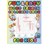 Fun and Easy Word Search Coloring Book (FOR KIDS): Learn, Color, and Search with this Triple-the-Fun Activity Book
