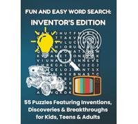 FUN AND EASY WORD SEARCH: INVENTOR'S EDITION: 55 Puzzles Featuring Inventions, Discoveries & Breakthroughs for Kids, Teens & Adults (Bookshelf Creations: Fun & Easy Activity Books)