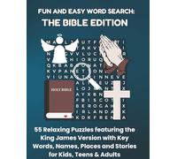 FUN AND EASY WORD SEARCH: THE BIBLE EDITION: 55 Relaxing Puzzles featuring the King James Version with Key Words, Names, Places and Stories for Kids, ... Creations: Fun & Easy Activity Books)