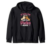 Fun And Games Until You Break A Pinky Promise Zip Hoodie