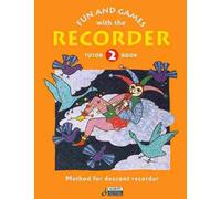 Fun and Games with the Recorder: Descant Tune Book 2 by Gerhard Hey Engel (Engli
