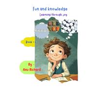 Fun and knowledge.: Learning through joy.