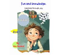 Fun and knowledge.: Learning through joy.