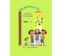 Fun and knowledge: Learning through joy