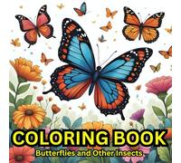 Fun and Relaxing Coloring Pages for Kids Ages 4-8 | Includes Ladybugs, Bees, Dragonflies, and More!: Easy and Cute Insect Coloring Pages