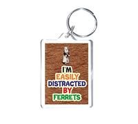 'Fun Animal Lover Gift - I'm Easily Distracted By Ferrets - Novelty Keyring'