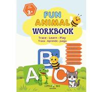 Fun Animal Workbook: Trace - Learn - Play / Traza - Aprende - Juega