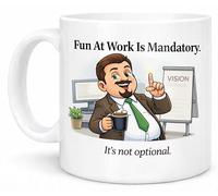 Fun at Work is Mandatory Mug Funny Office Motivation Gift Mug