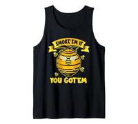 Fun Beekeeping Humor Smoke Em If Got Em Smoking Bees Calm Tank Top