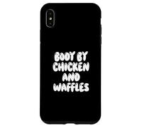 Fun Body by Chicken and Waffles Southern Food Meme Saying Case for iPhone XS Max