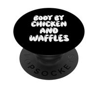 Fun Body by Chicken and Waffles Southern Food Meme Saying PopSockets Adhesive PopGrip