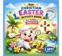 FUN CHRISTIAN EASTER ACTIVITY BOOK FOR TODDLERS AGES 2-4: I Spy, Spot the Difference & Match the Shadow Games with Tracing & Christian Coloring Pages ... for Toddlers, Sunday School, & Easter Baskets