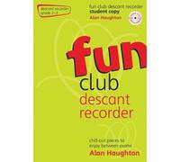 Fun Club Descant Recorder - Grade 2-3. Includes Audio Online