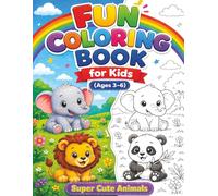Fun Coloring Book for Kids: Super Cute Animals