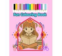Fun Colouring Book: 43 Fun Coloring Pages for Little Artists | Creative Screen-Free Activity Book | Kids Ages 3-5