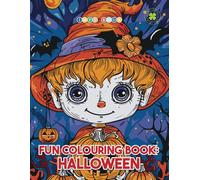 FUN COLOURING BOOK: HALLOWEEN. Age 4+