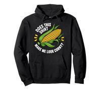 Fun Corn On The Cob Does This Shirt Make Me Look Corny Pullover Hoodie