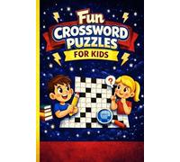 Fun Crossword Puzzles for Kids Ages 7-10: 20 Easy & Engaging Crosswords with 30% Letter Hints, Vocabulary Building, and Answer Key Included