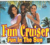 Fun Cruiser - Fun in the Sun
