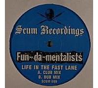 Fun-Da-Mentalists - Life In The Fast Lane