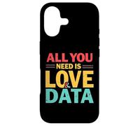 Fun Data Lovers Data Teacher All You Need Is Love and Data Case for iPhone 17