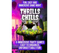 Fun, Easy and Immersive Game Night - Thrills & Chills: 5 Complete Immersive Party Games for Adults - Easy to Host, Unforgettable Fun!
