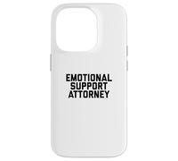 Fun Emotional Support Attorney Lawyer Joke Case for iPhone 14 Pro