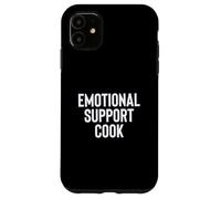 Fun Emotional Support Cook Therapy Joke Case for iPhone 11