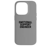 Fun Emotional Support Engineer Job Occupation Therapy Joke Case for iPhone 14 Pro