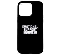 Fun Emotional Support Engineer Job Occupation Therapy Joke Case for iPhone 15 Pro Max