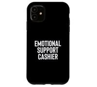 Fun Emotional Support Home Cashier Therapy Joke Case for iPhone 11