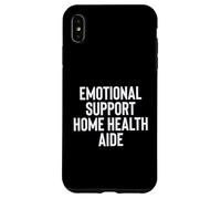 Fun Emotional Support Home Health Aide Therapy Joke Case for iPhone XS Max