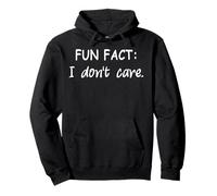 FUN FACT: I don't care. For Women Men Kids Funny Sarcastic Pullover Hoodie
