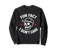 Fun Fact I Don't Care Men Sarcastic Cute Funny Quotes Design Sweatshirt