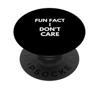 Fun fact: I don't care! PopSockets Adhesive PopGrip