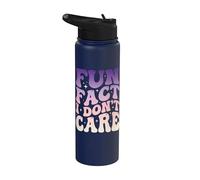 Fun Fact I Don't Care Stainless Steel Insulated Water Bottle