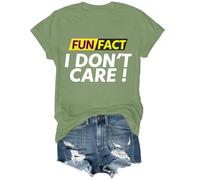 Fun Fact I Dont Care Tshirt I Dont Care T Shirt Green