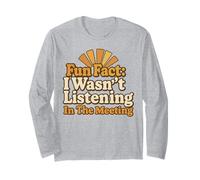 Fun Fact I Wasn’t Listening in the Meeting Vintage Design Long Sleeve T-Shirt