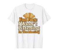 Fun Fact I Wasn’t Listening in the Meeting Vintage Design T-Shirt