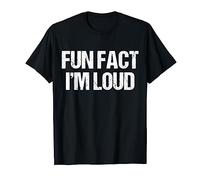 Fun Fact I'm Loud Funny Sarcastic Saying Men Women Vintage T-Shirt