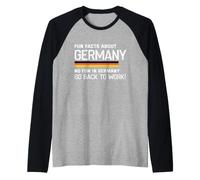 Fun Facts About Germany no Fun in Germany go Back to Work Raglan Baseball Tee